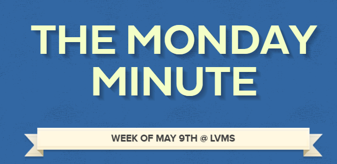 LVMS Monday Minute 5/9/22 Title