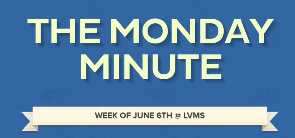 LVMS Monday Minute 6/6/22 Title