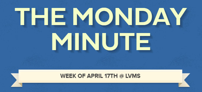 LVMS Monday Minute 4/17/23 Title