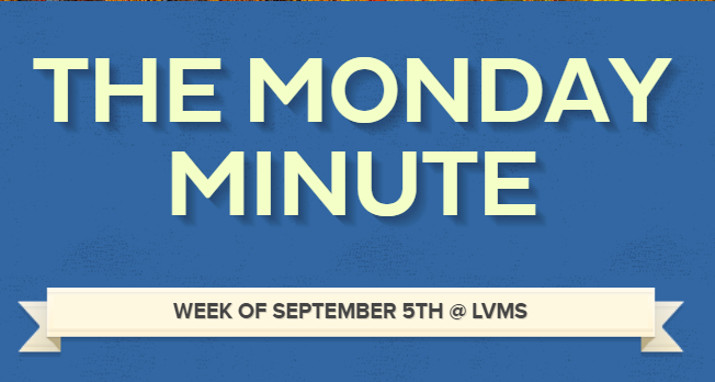 LVMS Monday Minute 9/5/22 Title
