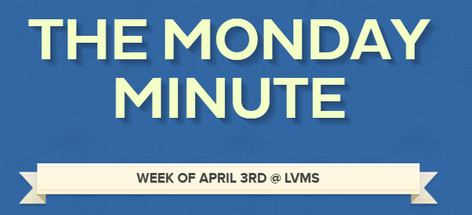 LVMS Monday Minute 4/3/23 Title