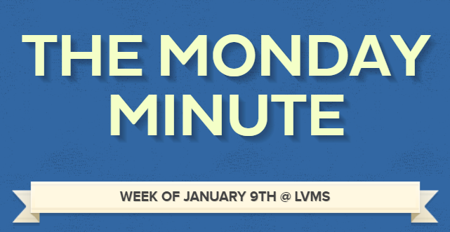 LVMS Monday Minute 1/9/23 Title
