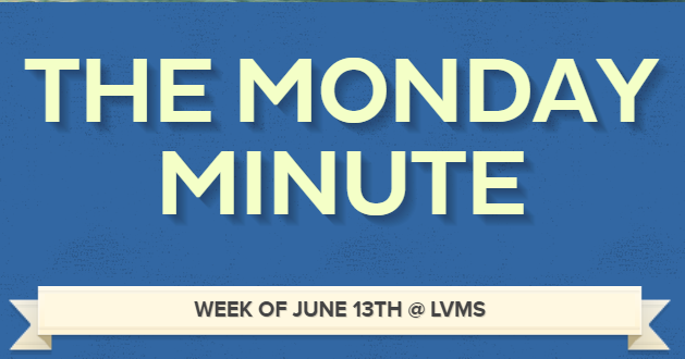 LVMS Monday Minute 6/13/22 Title
