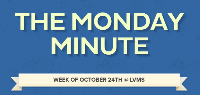 LVMS Monday Minute 10/24/22 Title
