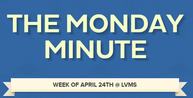 LVMS Monday Minute 4/24/23 Title