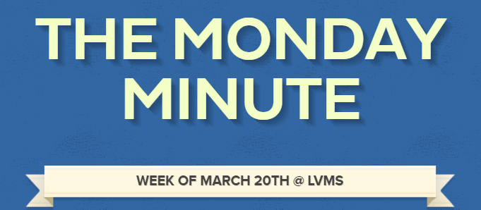 LVMS Monday Minute 3/20/23 Title