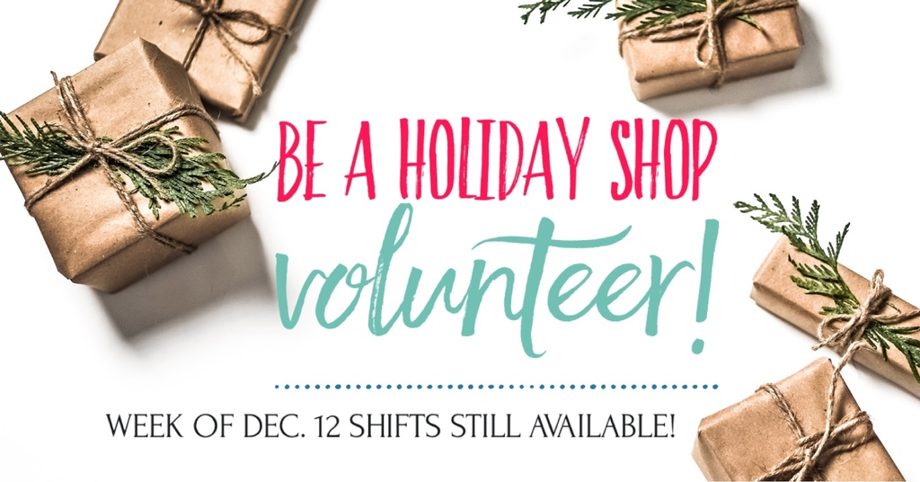 holiday shop volunteers needed